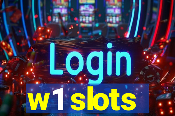 w1 slots